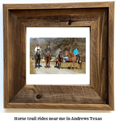 horse trail rides near me in Andrews, Texas
